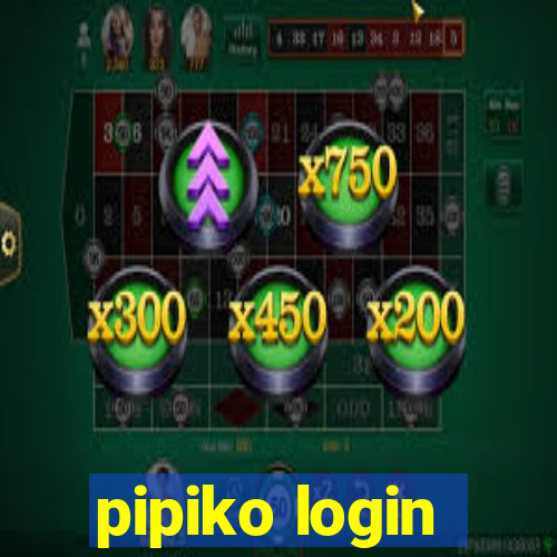 pipiko login